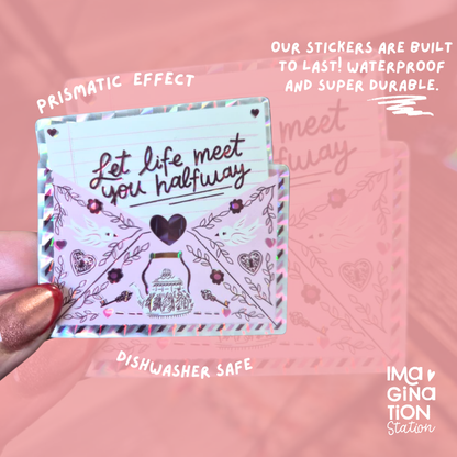 Inspirational Quote Sticker - Waterproof Prismatic Glossy Effect