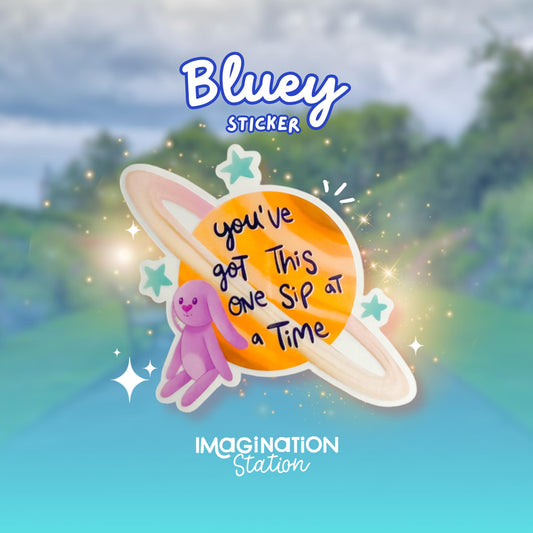 Bluey You’ve Got This Sticker – Clear Waterproof Vinyl Motivational Decal for Tumblers & Laptops