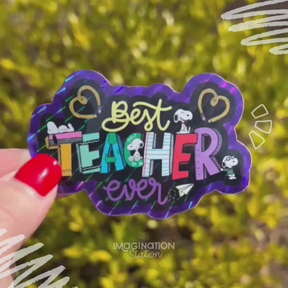 Best Teacher Sticker, Snoopy Teacher Decal, Prismatic Glossy Vinyl, Waterproof Teacher Appreciation Sticker