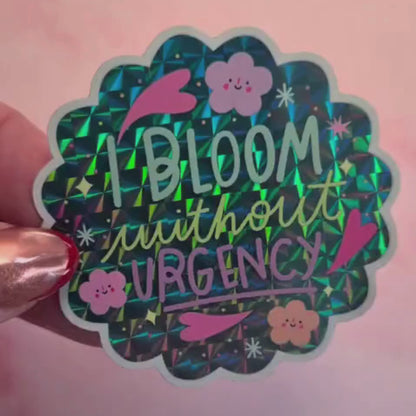 Custom Cute Inspirational Quote Sticker - Waterproof Prismatic Glossy Effect